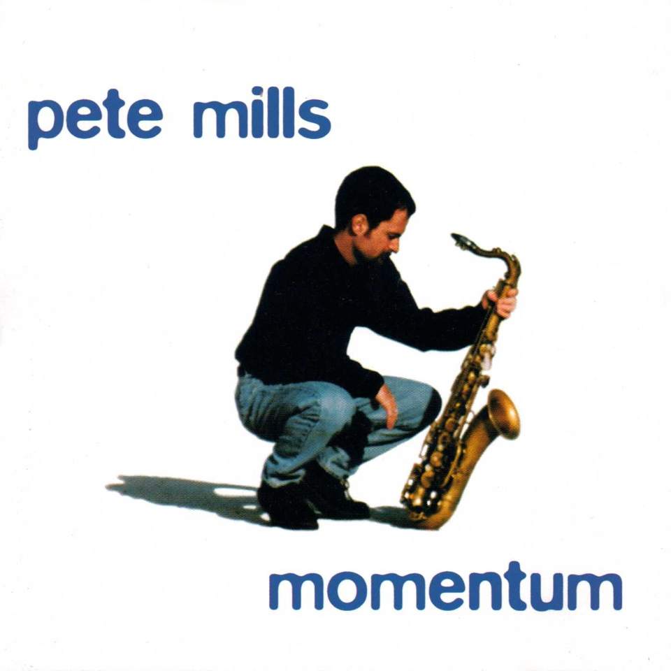Pete Mills - Momentum
